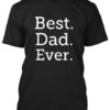 best dad ever t shirt