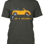 I Am A Mechanic T-Shirt