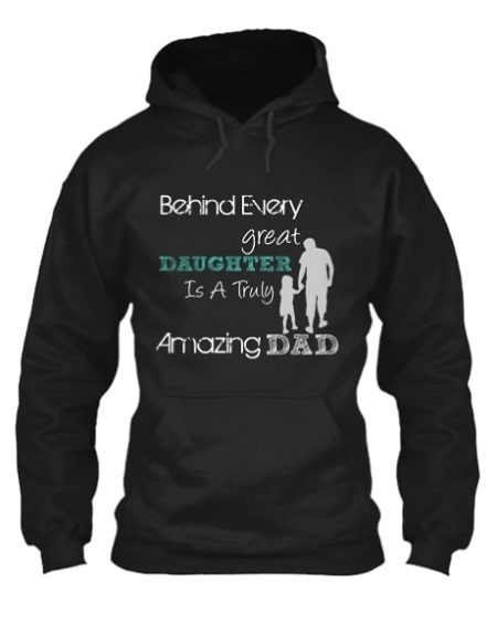 Great Daughter, Amazing Dad Hoodie