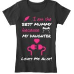 Best Mummy T Shirt