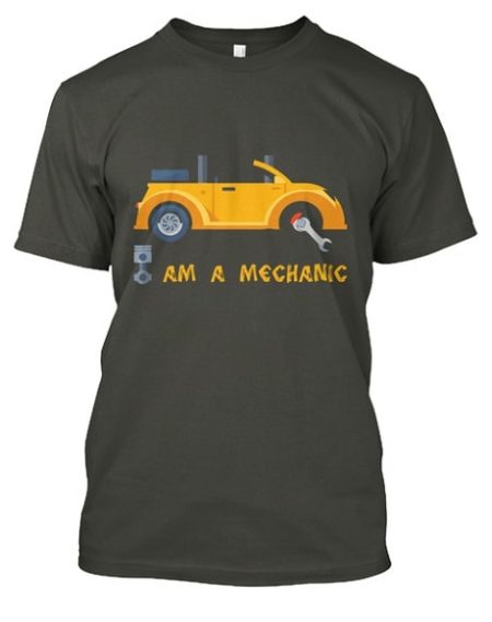 i am a mechanic t shirt