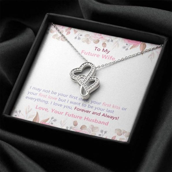 To My Future Wife Heart Necklace I May Not be Your First