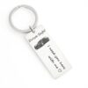 drive safe i need you here with me keychain
